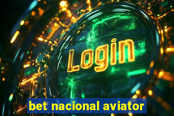 bet nacional aviator